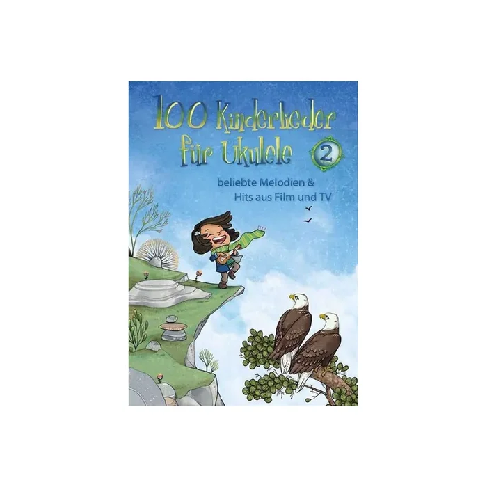 100 Kinderlieder Band 2