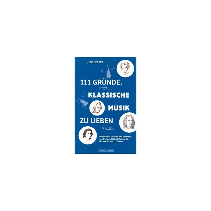 111 Gründe klassische Musik zu lieben