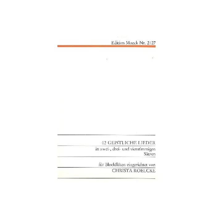 12 geistliche Lieder in 2-4stimmigen