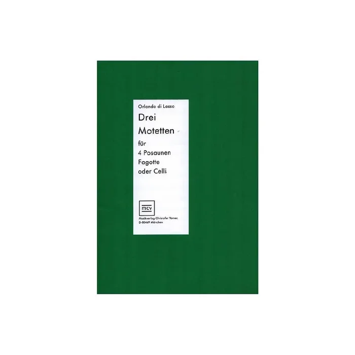 3 Motetten . für 4 Posaunen