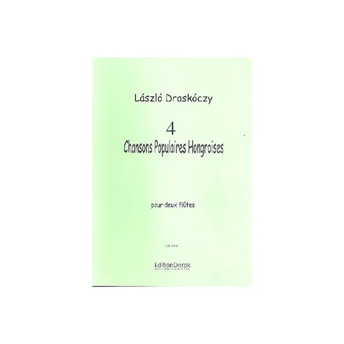 4 chansons populaires Hongroises