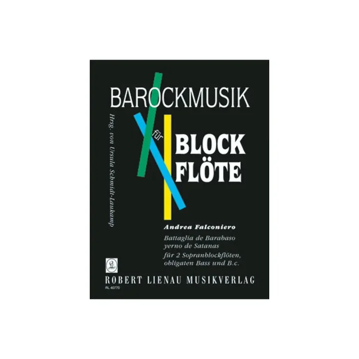 Battaglia de Barabaso für 2 Sopranblockflöten, obligaten Bass und bc