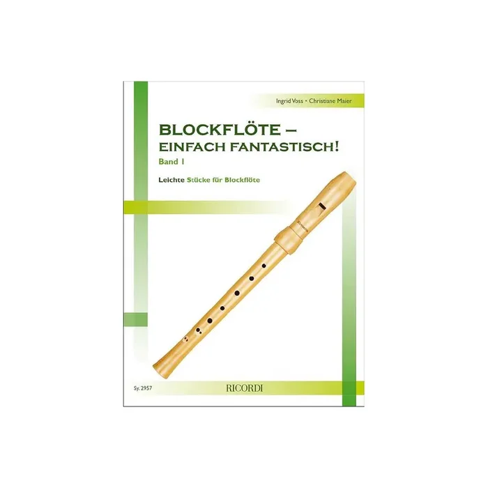 Blockflöte einfach fantastisch Band 1
