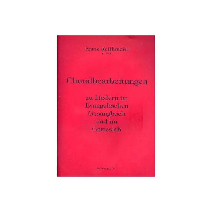 Choralbearbeitungen für Orgel