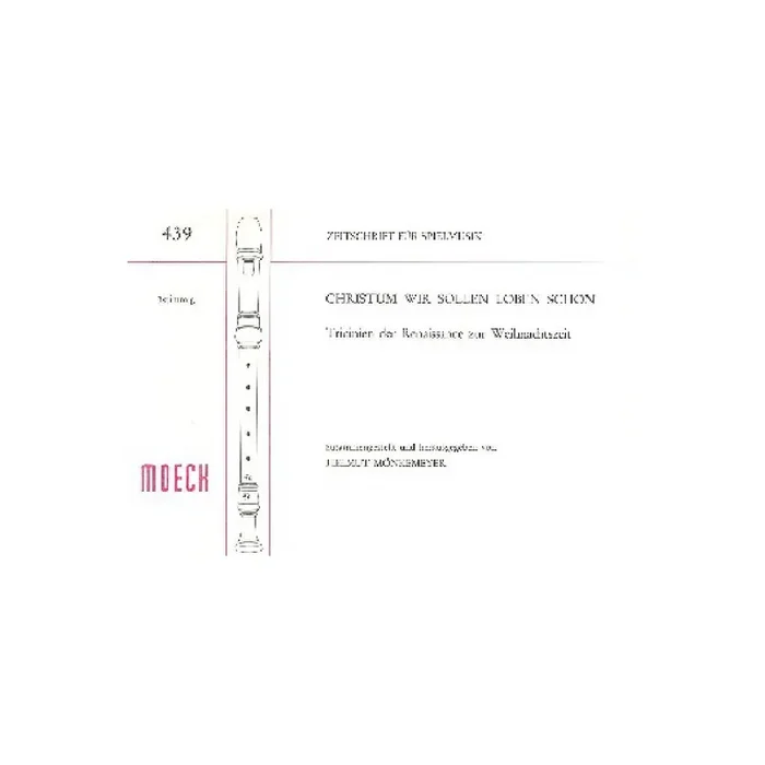 Christum wir sollen loben schon