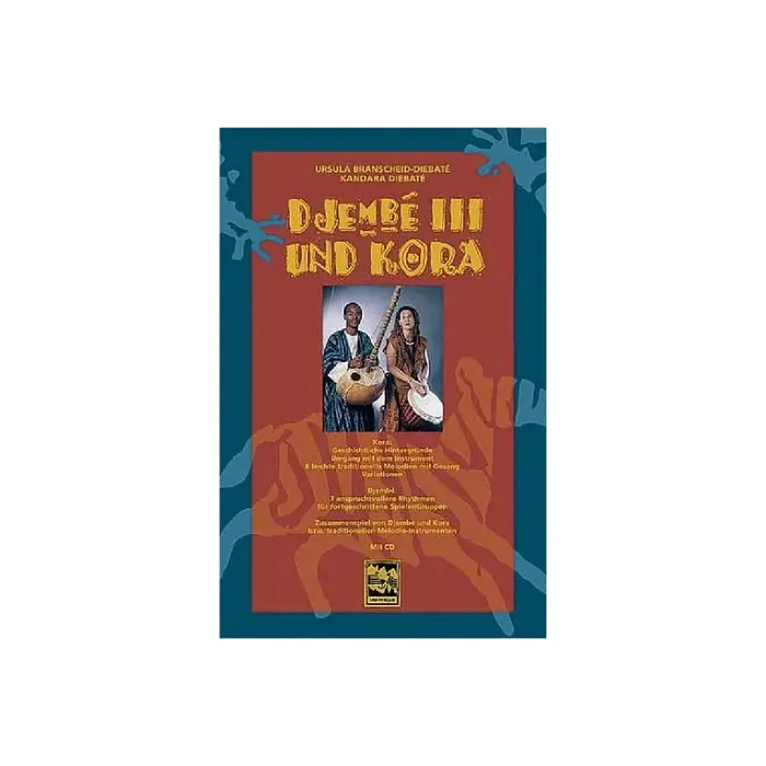 Djembe 3 und Kora (+CD)