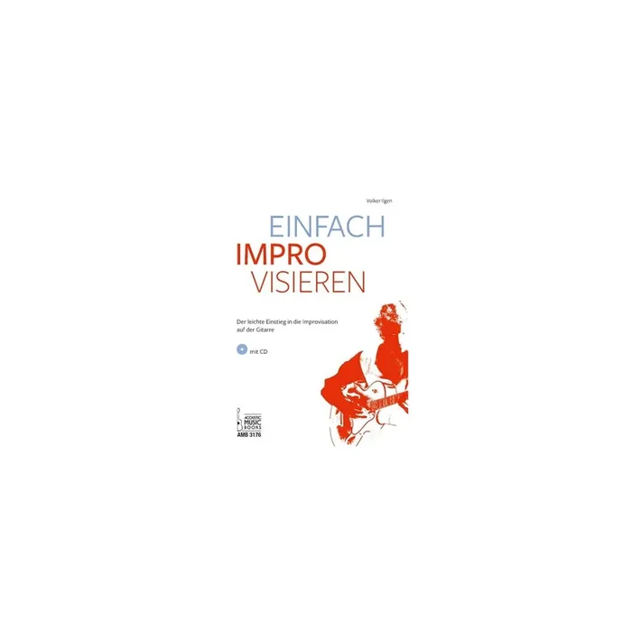 Einfach improvisieren (+CD)