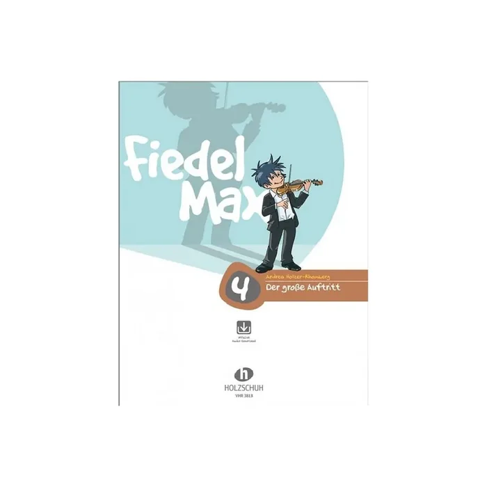 Fiedel-Max Violine Der große Auftritt Band 4 (+Online Audio)