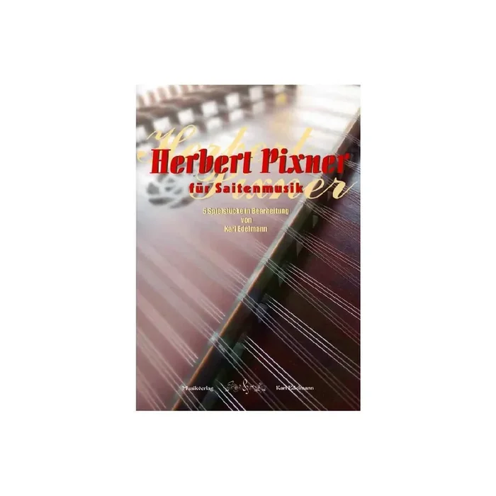 Herbert Pixner für Saitenmusik