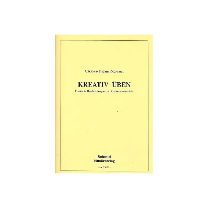 Kreativ üben praktische Handreichungen zum
