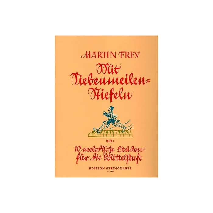 Mit Siebenmeilenstiefeln Band 4