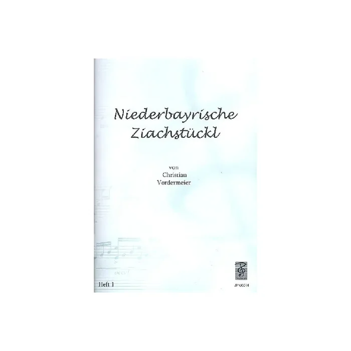 Niederbayrische Ziachstückl Band 1