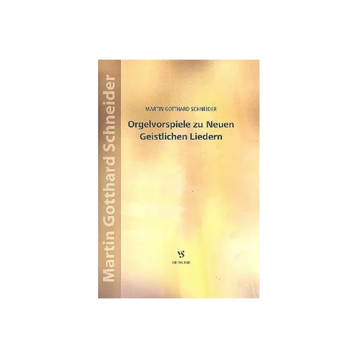 Orgelvorspiele zu neuen geistlichen Liedern