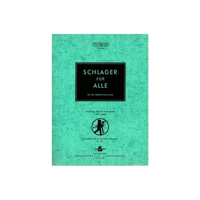 Schlager für alle für 2 Melodieinstrumente in B