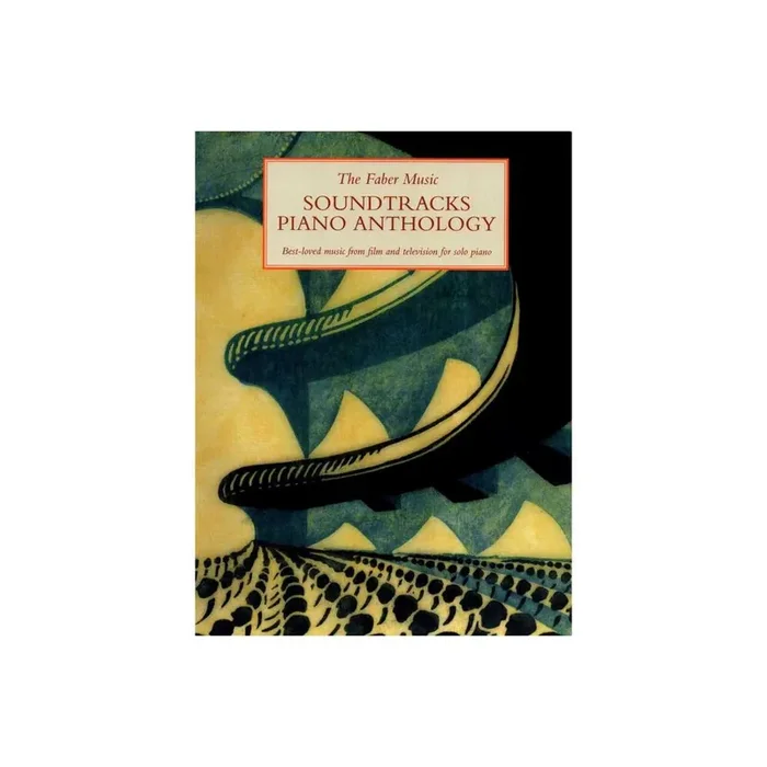 The Faber Music Soundtracks Piano Anthology