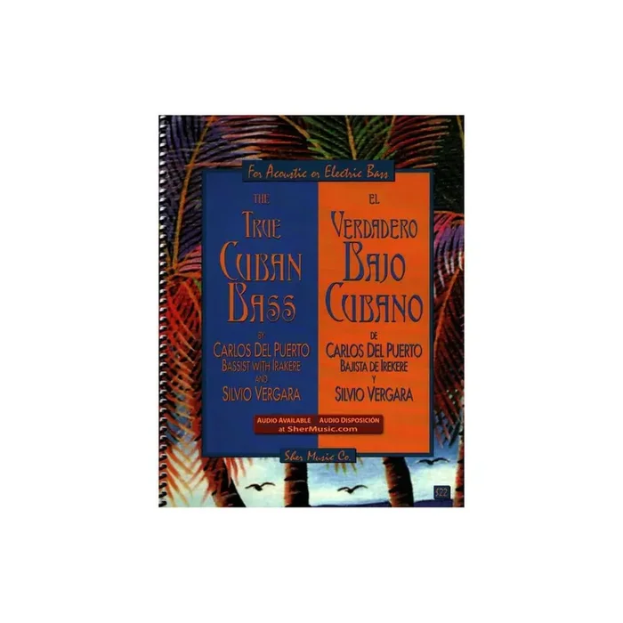 The true Cuban Bass (+Online Audio) for