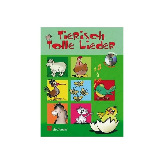Tierisch tolle Lieder (+CD)