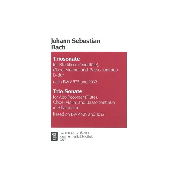 Triosonate B-Dur nach BWV525 und BWV1032