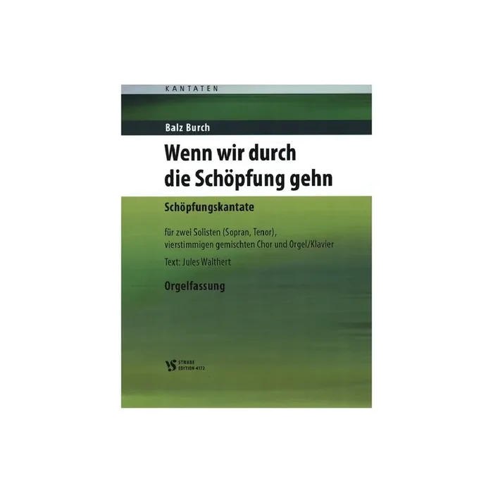 Wenn wir durch die Schöpfung gehn