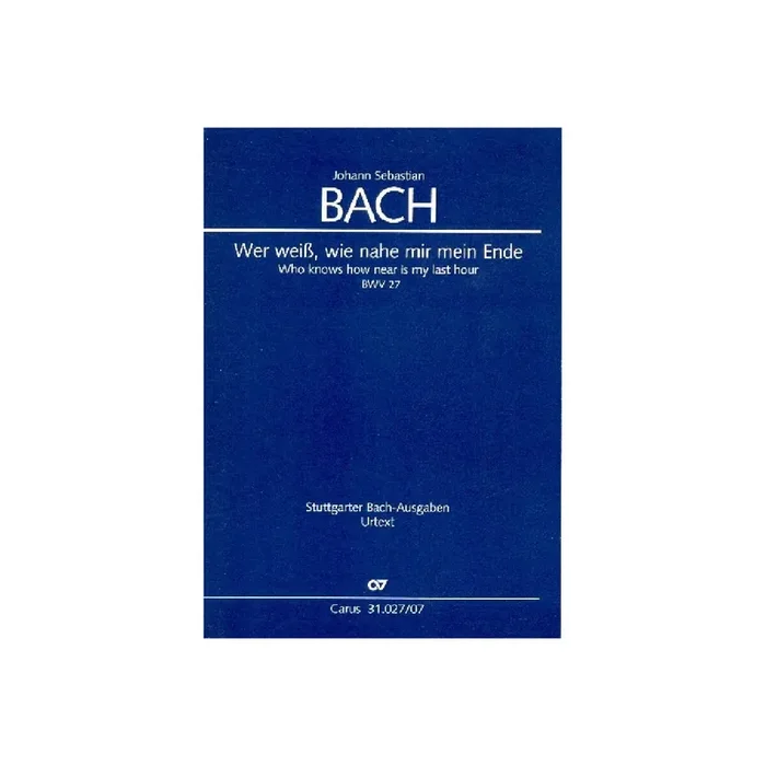 Wer weiß wie nahe mir mein Ende