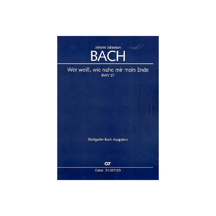 Wer weiß wie nahe mir mein Ende