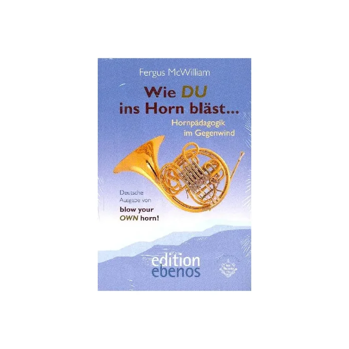 Wie du ins Horn bläst…