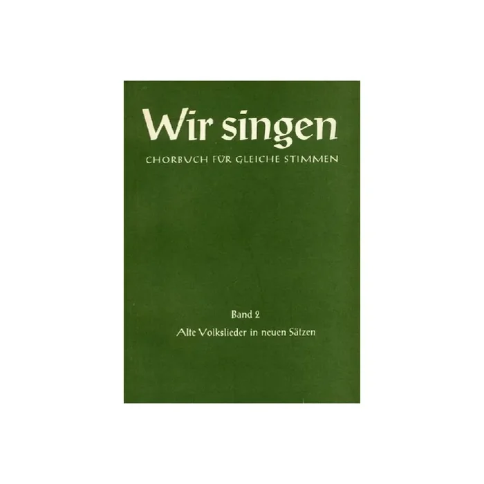 Wir singen Band 2
