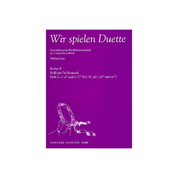 Wir spielen Duette Reihe B Band 2